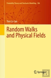 Random Walks And Physical Fields