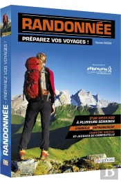 Randonnée ; Préparez Vos Voyages ! ; D'Un Week-End À Plusieurs Semaines, Conseils & Entrainement, Chapitre Spécial St-Jacques-De-Compostelle