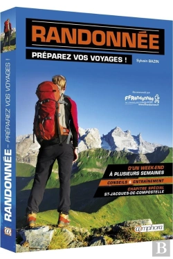Bertrand.pt - Randonnée ; Préparez Vos Voyages ! ; D'Un Week-End À Plusieurs Semaines, Conseils & Entrainement, Chapitre Spécial St-Jacques-De-Compostelle
