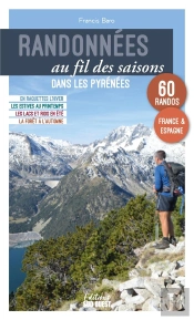 Randonnées Au Fil Des Saisons Dans Les Pyrénées