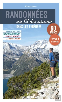 Bertrand.pt - Randonnées Au Fil Des Saisons Dans Les Pyrénées