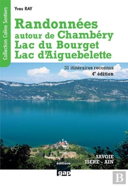 Bertrand.pt - Randonnées Autour De Chambéry : Lac Du Bourget, Lac D'Aiguebelette