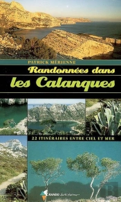 Randonnées Dans Les Calanques
