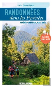 Randonnées Dans Les Pyrénées, Pyrénées Orientales, Ariège Et Aude
