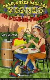 Randonnées Dans Les Vignes De L'Ile-De-France