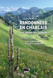 Randonnées En Chablais : Les Alpes Du Léman : Une Sélection D'Itinéraires Aux Panoramas Exceptionnels
