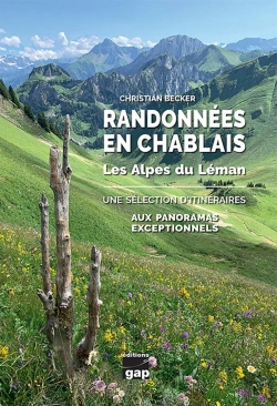 Bertrand.pt - Randonnées En Chablais : Les Alpes Du Léman : Une Sélection D'Itinéraires Aux Panoramas Exceptionnels