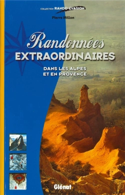Bertrand.pt - Randonnees Extraordinaires ; Dans Les Alpes Et En Provence