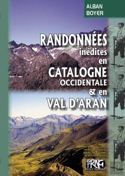 Bertrand.pt - Randonnées Inédites En Catalogne Occidentale Et En Val D'Aran