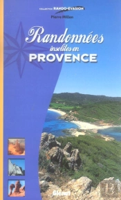 Randonnees Insolite En Provence