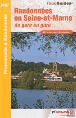Bertrand.pt - Randonnées Seine-Et-Marne ; Gare À Gare ; 77 - Pr - P773