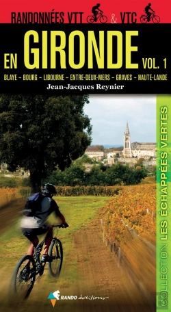 Bertrand.pt - Randos Vtt Et Vtc En Gironde (Volume1)