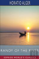 Randy Of The River (Esprios Classics)