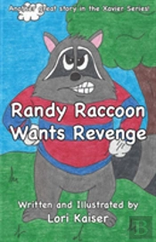 Randy Raccoon Wants Revenge