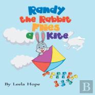 Randy The Rabbit Flies A Kite