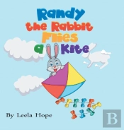 Randy The Rabbit Flies A Kite