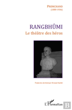 Bertrand.pt - Rangbhûmi ; Le Théâtre Des Héros