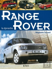 Range Rover, La Dynastie