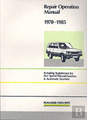 Range Rover Repair Operation Manual 1970-1985
