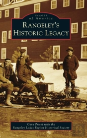 Rangeley'S Historic Legacy