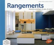Rangements ; Solutions Pratiques Et Gain De Place