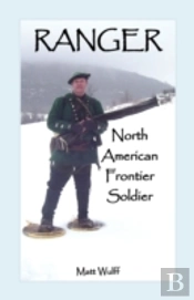 Ranger: North American Frontier Soldier