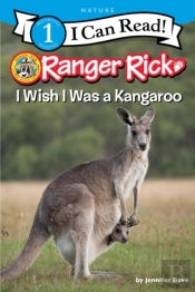 Ranger Rick: I Wish I Was A Kangaroo