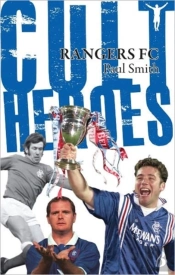 Rangers Cult Heroes