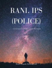 Rani, Ips (Police)