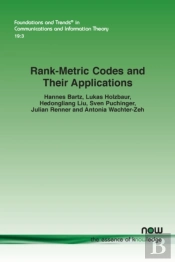 Rank-Metric Codes And Their Applications