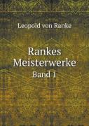 Rankes Meisterwerke Band 1
