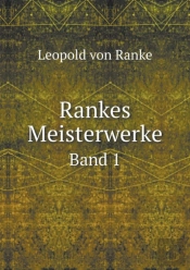Rankes Meisterwerke Band 1