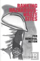 Ranking Hazardous-Waste Sites For Remedial Action