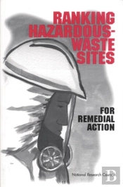 Ranking Hazardous-Waste Sites For Remedial Action