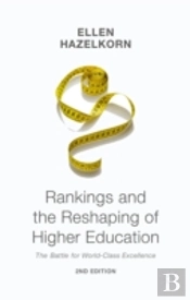 Rankings And The Reshaping Of Higher Education