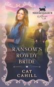 Ransom'S Rowdy Bride