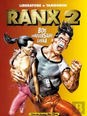 Ranx - Tome 02 : Bon Anniversaire Lubna