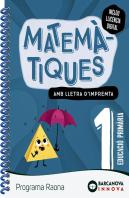 Raona 1. Matematiques (Lletra Impremta)