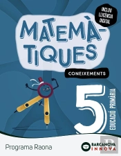 Raona 5. Matematiques. Coxeixements