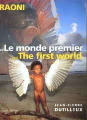 Raoni Et Le Monde Premier