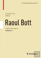 Raoul Bott: Collected Papers