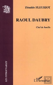 Raoul Daubry ; Chef De Famille