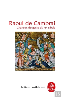Bertrand.pt - Raoul De Cambrai ; Chanson De Geste Du Xiie Siècle