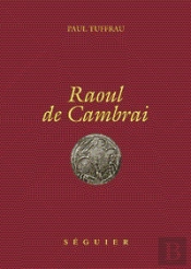 Raoul De Cambrai