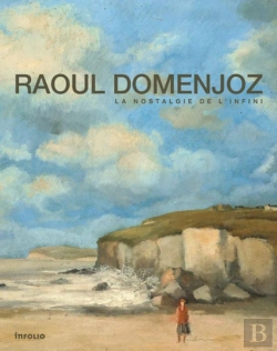 Bertrand.pt - Raoul Domenjoz ; La Nostalgie De L'Infini