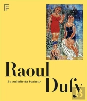 Raoul Dufy, La Mélodie Du Bonheur