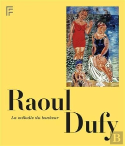Bertrand.pt - Raoul Dufy, La Mélodie Du Bonheur