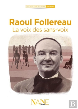 Bertrand.pt - Raoul Follereau ; La Voix Des Sans Voix