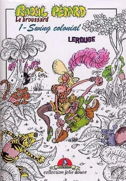Bertrand.pt - Raoul Pétard T.1 ; Swing Colonial