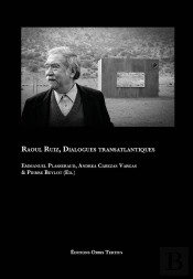 Raoul Ruiz, Dialogues Transatlantiques